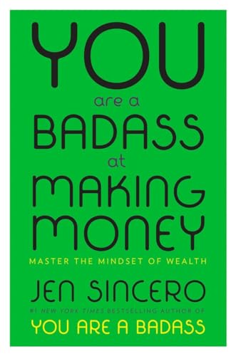 cover image You Are a Badass at Making Money: Master the Mindset of Wealth