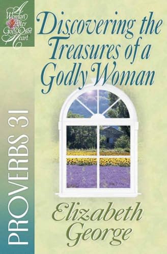 cover image Discovering the Treasures of a Godly Woman: Proverbs 31