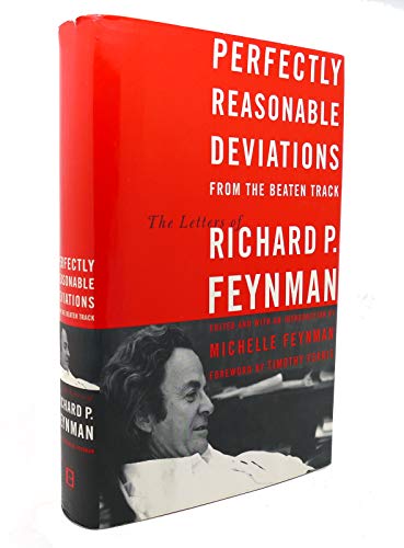 cover image PERFECTLY REASONABLE DEVIATIONS FROM THE BEATEN TRACK: The Letters of Richard P. Feynman