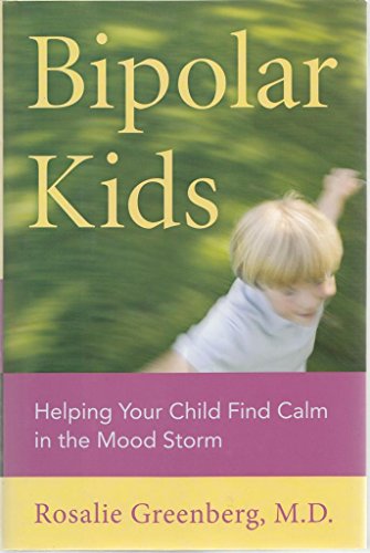 cover image Bipolar Kids: Helping Your Child Find Calm in the
\t\t  Storm