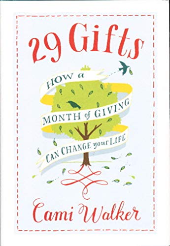 cover image 29 Gifts: How a Month of Giving Can Change Your Life