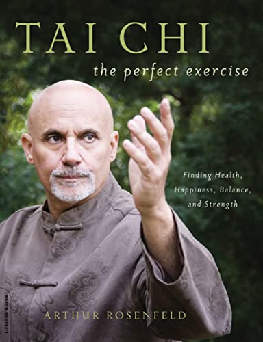 cover image Tai Chi%E2%80%94The Perfect Exercise: Finding Health, Happiness, Balance, and Strength