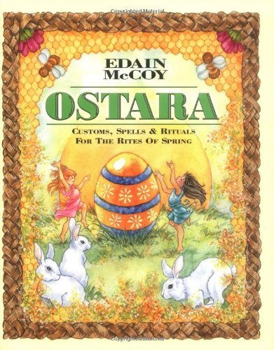 cover image OSTARA: Customs, Spells & Rituals for the Rites of Spring