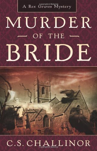 cover image Murder of the Bride: 
A Rex Graves Mystery