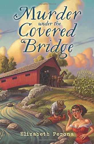 cover image Murder Under the Covered Bridge