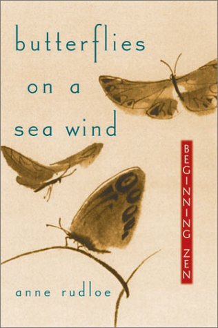 cover image BUTTERFLIES ON A SEA WIND: Beginning Zen