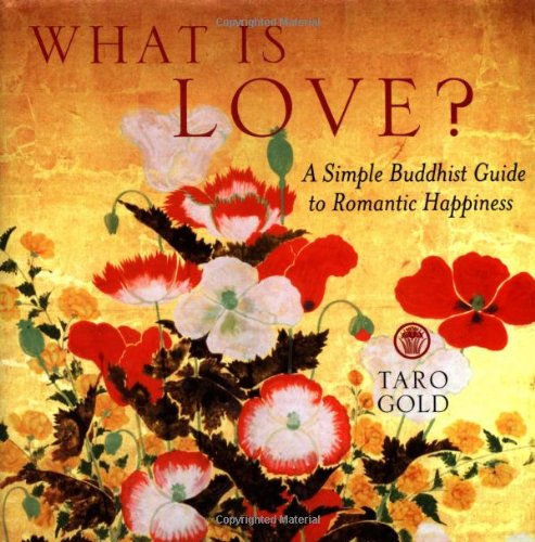 cover image What Is Love?: A Simple Buddhist Guide to Romantic Happiness