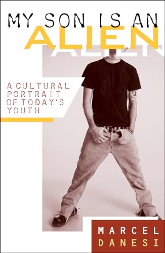 cover image MY SON IS AN ALIEN: A Cultural Portrait of Today's Youth
