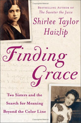 cover image FINDING GRACE: Two Sisters and the Search for Meaning Beyond the Color Line