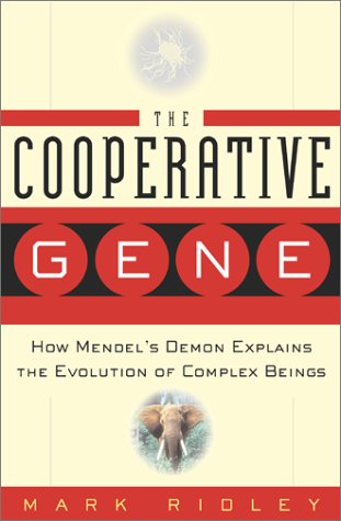 cover image THE COOPERATIVE GENE: How Mendel's Demon Explains the Evolution of Complex Beings