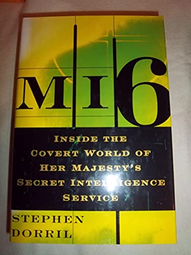 cover image Mi6: Inside the Covert World of Her Majesty's Secret Intelligence Service