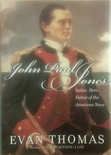 cover image JOHN PAUL JONES: Sailor, Hero, Father of the American Navy