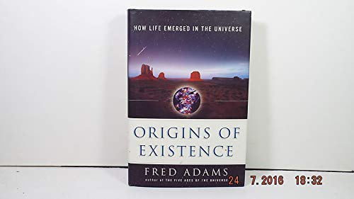 cover image ORIGINS OF EXISTENCE: How Life Emerged in the Universe