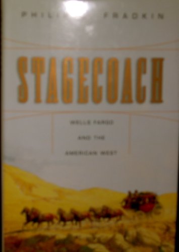 cover image STAGECOACH: Wells Fargo and the American West