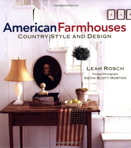 cover image American Farmhouses: Country Style and Design
