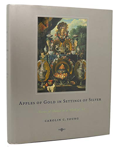 cover image APPLES OF GOLD IN SETTINGS OF SILVER: Stories of Dinner as Work of Art