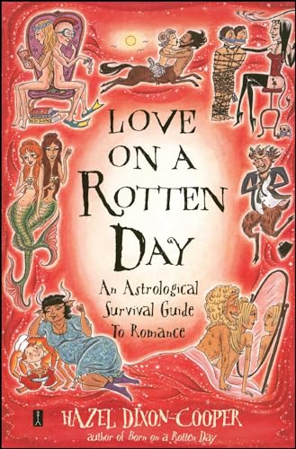 cover image LOVE ON A ROTTEN DAY: An Astrological Survival Guide to Romance