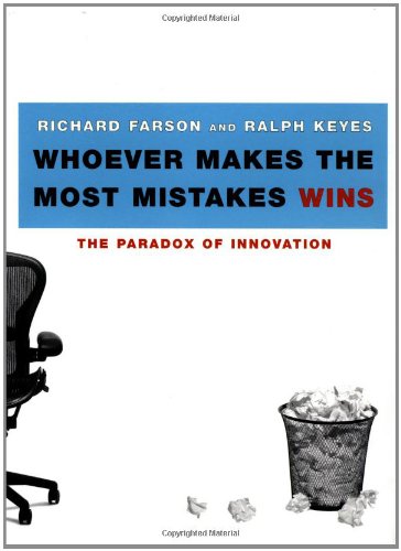 cover image Whoever Makes the Most Mistakes Wins: The Paradox of Innovation