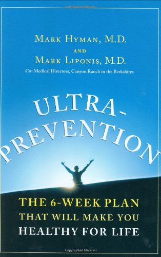 cover image Ultraprevention: The 6-Week Plan That Will Make You Healthy for Life
