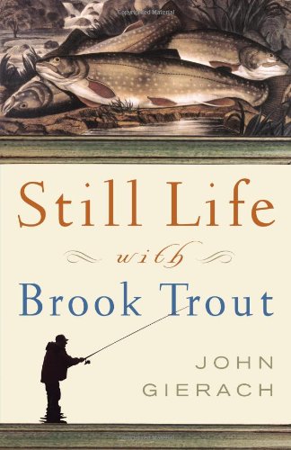 cover image STILL LIFE WITH BROOK TROUT