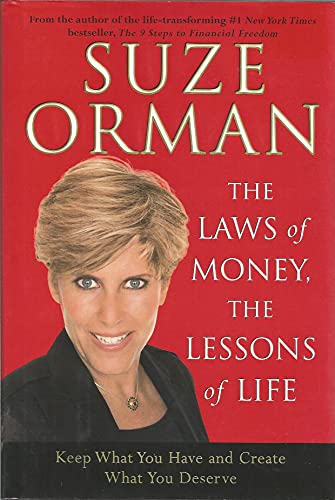 cover image THE LAWS OF MONEY, THE LESSONS OF LIFE: Keep What You Have and Create What You Deserve