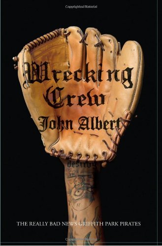 cover image Wrecking Crew: The Really Bad News Griffith Park Pirates