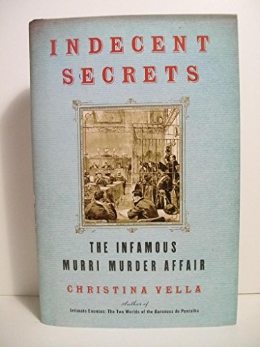 cover image Indecent Secrets: The Infamous Murri Murder Affair