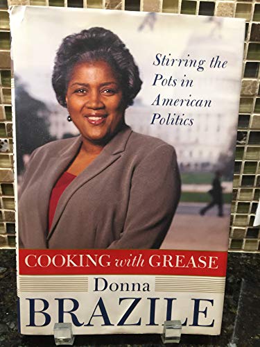 cover image COOKING WITH GREASE: Stirring the Pots in American Politics