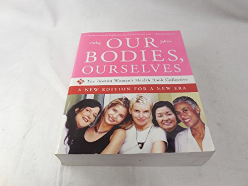 cover image OUR BODIES, OURSELVES: A New Edition for a New Era