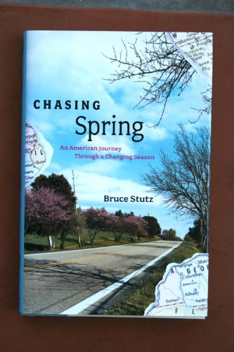 cover image Chasing Spring: An American Journey Through a Changing Season