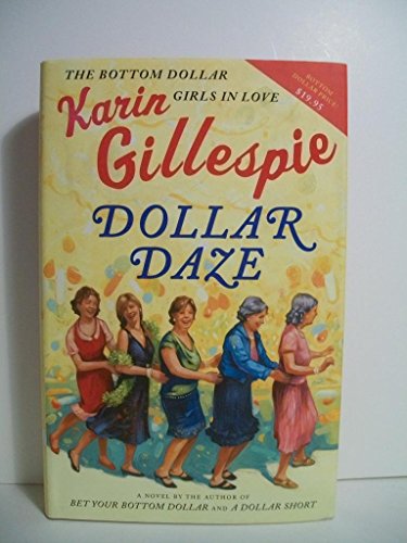 cover image Dollar Daze: The Bottom Dollar Girls in Love