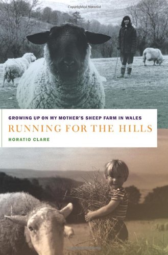 cover image Running for the Hills: Growing Up on My Mother's Sheep Farm in Wales
