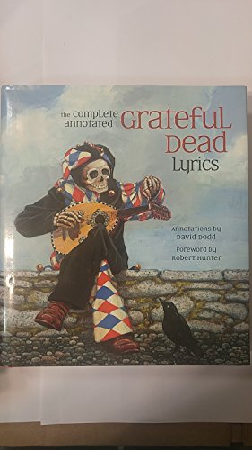 cover image The Complete Annotated Grateful Dead Lyrics