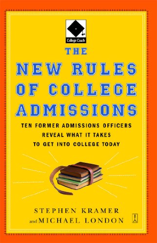 cover image The New Rules of College Admissions: Ten Former Admissions Officers Reveal What It Takes to Get Into College Today
