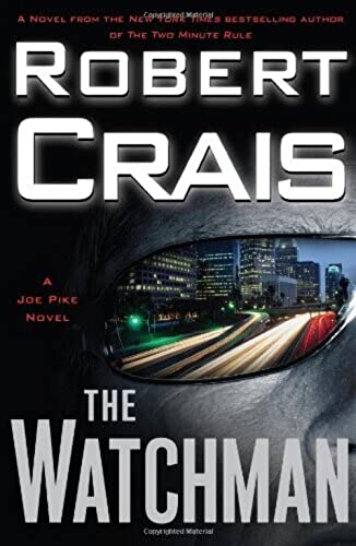 cover image The Watchman: A Joe Pike Novel