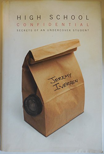 cover image High School Confidential: Secrets of an Undercover Student