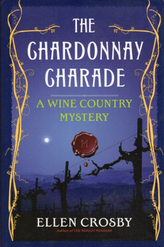 cover image The Chardonnay Charade: A Wine Country Mystery