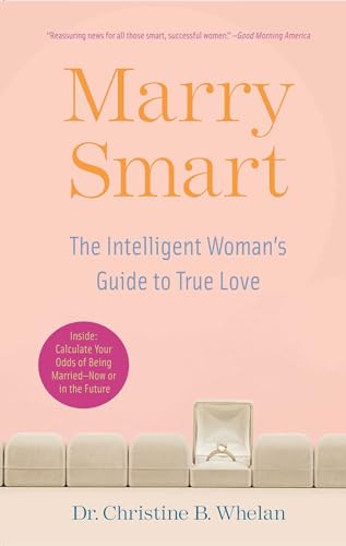 cover image Marry Smart: The Intelligent Woman's Guide to True Love