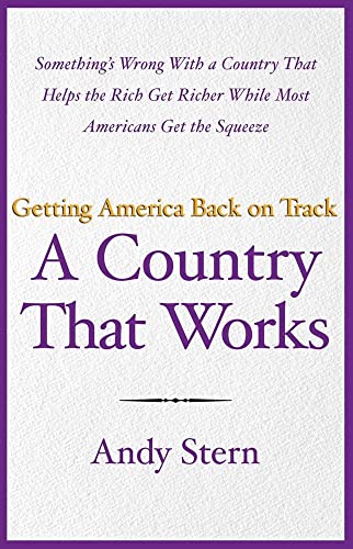 cover image A Country That Works: Getting America Back on Track