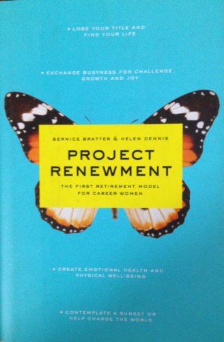 cover image Project Renewment: The First Retirement Model for Career Women