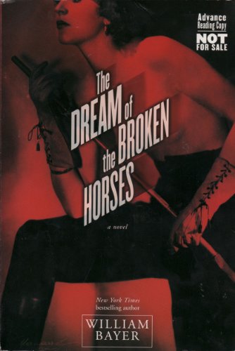 cover image THE DREAM OF THE BROKEN HORSES