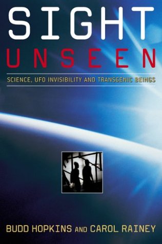cover image Sight Unseen: Science, UFO Invisibility, and Transgenic Beings