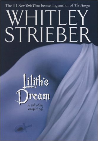 cover image LILITH'S DREAM: A Tale of the Vampire Life