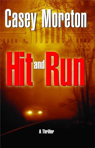 cover image Hit and Run: A Thriller