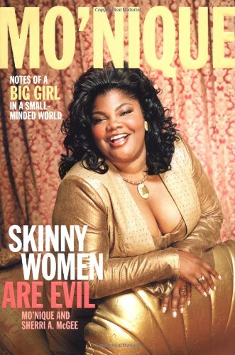 cover image SKINNY WOMEN ARE EVIL: Notes of a Big Girl in a Small-Minded World