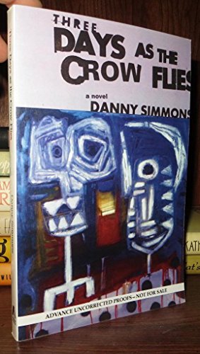 cover image THREE DAYS AS THE CROW FLIES