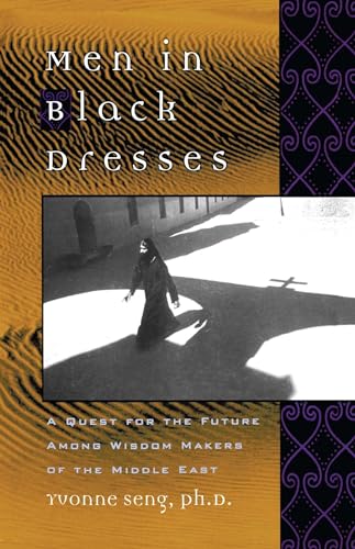 cover image MEN IN BLACK DRESSES: A Quest for the Future Among Wisdom-Makers in the Middle East