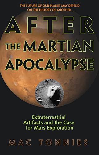 cover image After the Martian Apocalypse: Extraterrestrial Artifacts and the Case for Mars Exploration