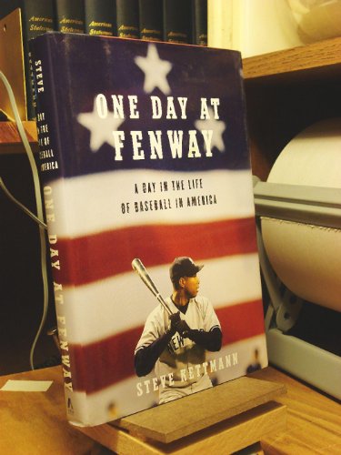 cover image One Day at Fenway: A Day in the Life of Baseball in America