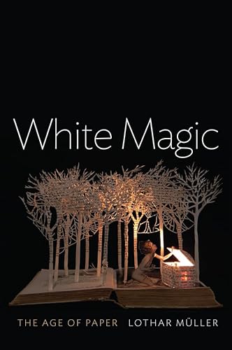cover image White Magic: The Age of Paper